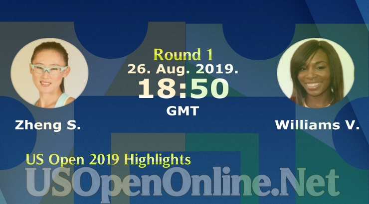 Round 1 Williams VS Zheng US Open 2019 Highlights