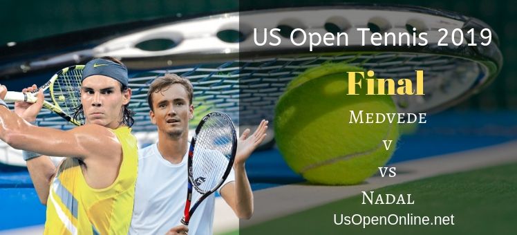 Nadal VS Medvedev Final Live Stream