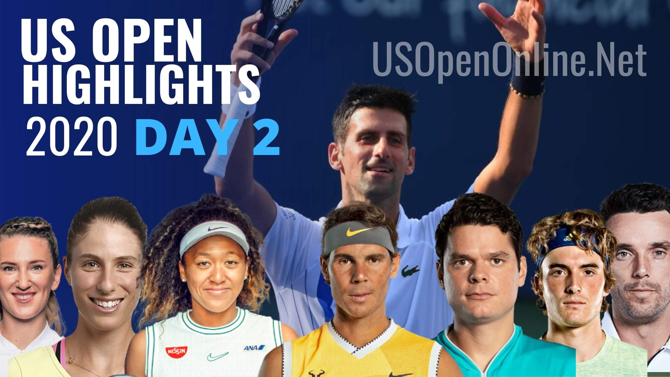US Open Tennis Day 2 Match Highlights