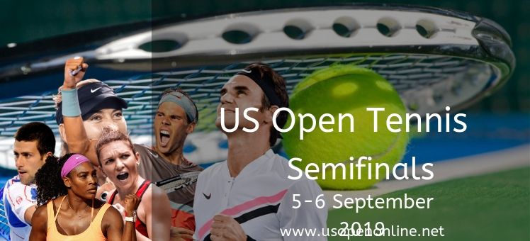 US Open Tennis Semifinals Live Stream