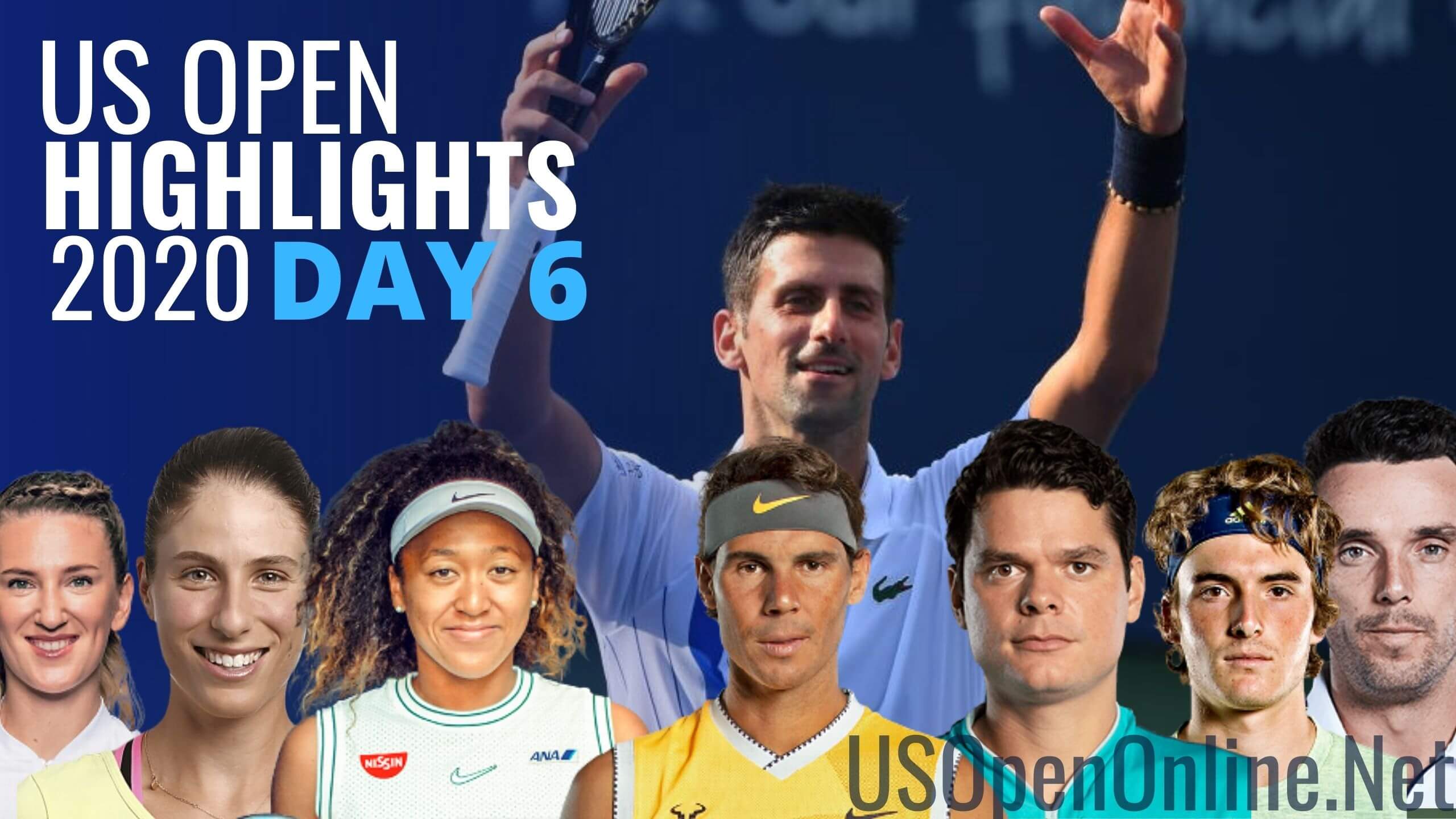 US Open Tennis 2020 Day 6 Complete Match Highlights