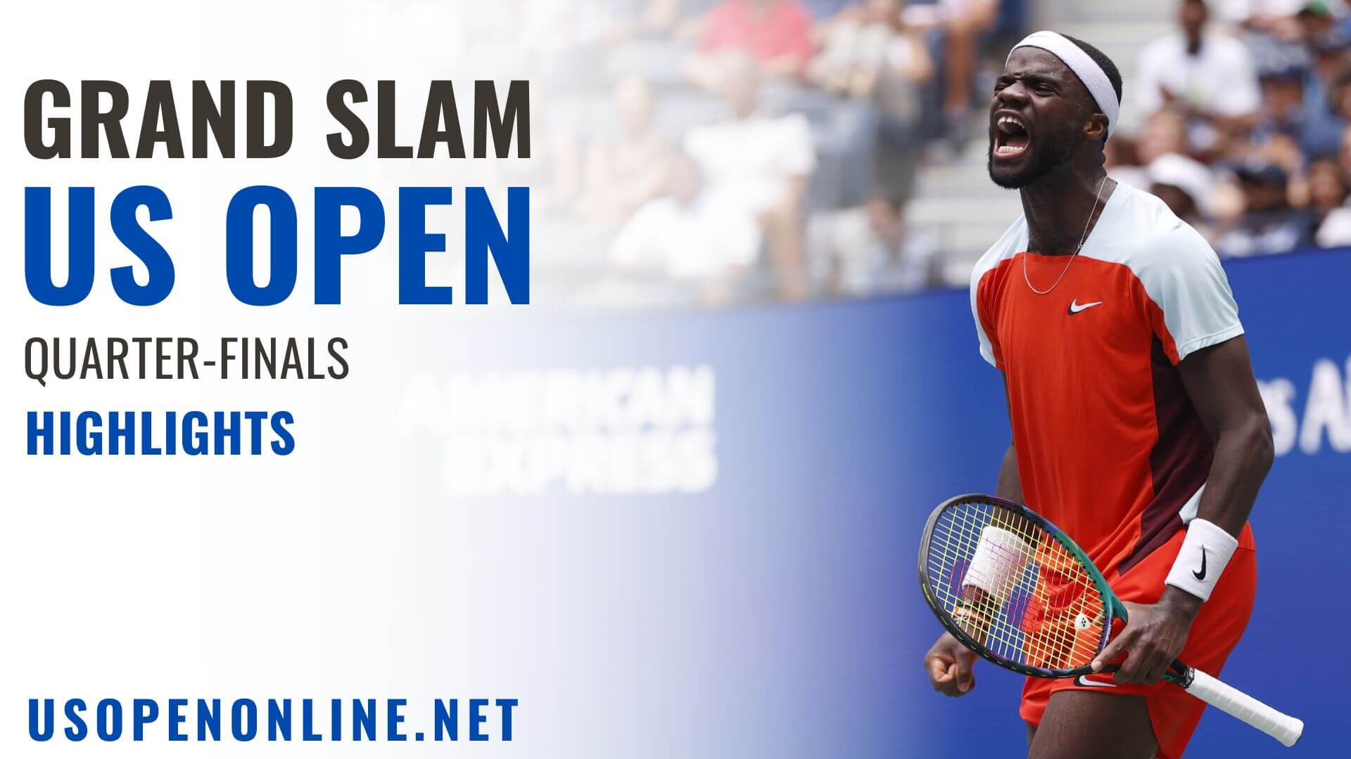 US Open Men Quarterfinal 3 Highlights 2022