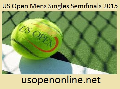 US Open Mens Singles Semifinals 2015